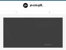 Tablet Screenshot of incmplt.org